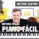 Método Tríade Piano - Heitor Castro